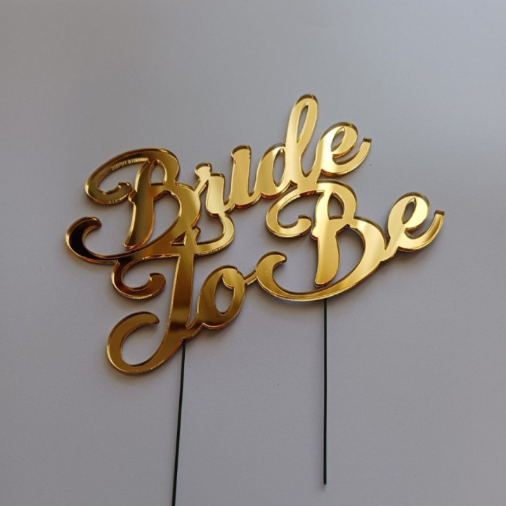Akrilni toper „Bride To Be“ – Zlatno ogledalo AZ-01033